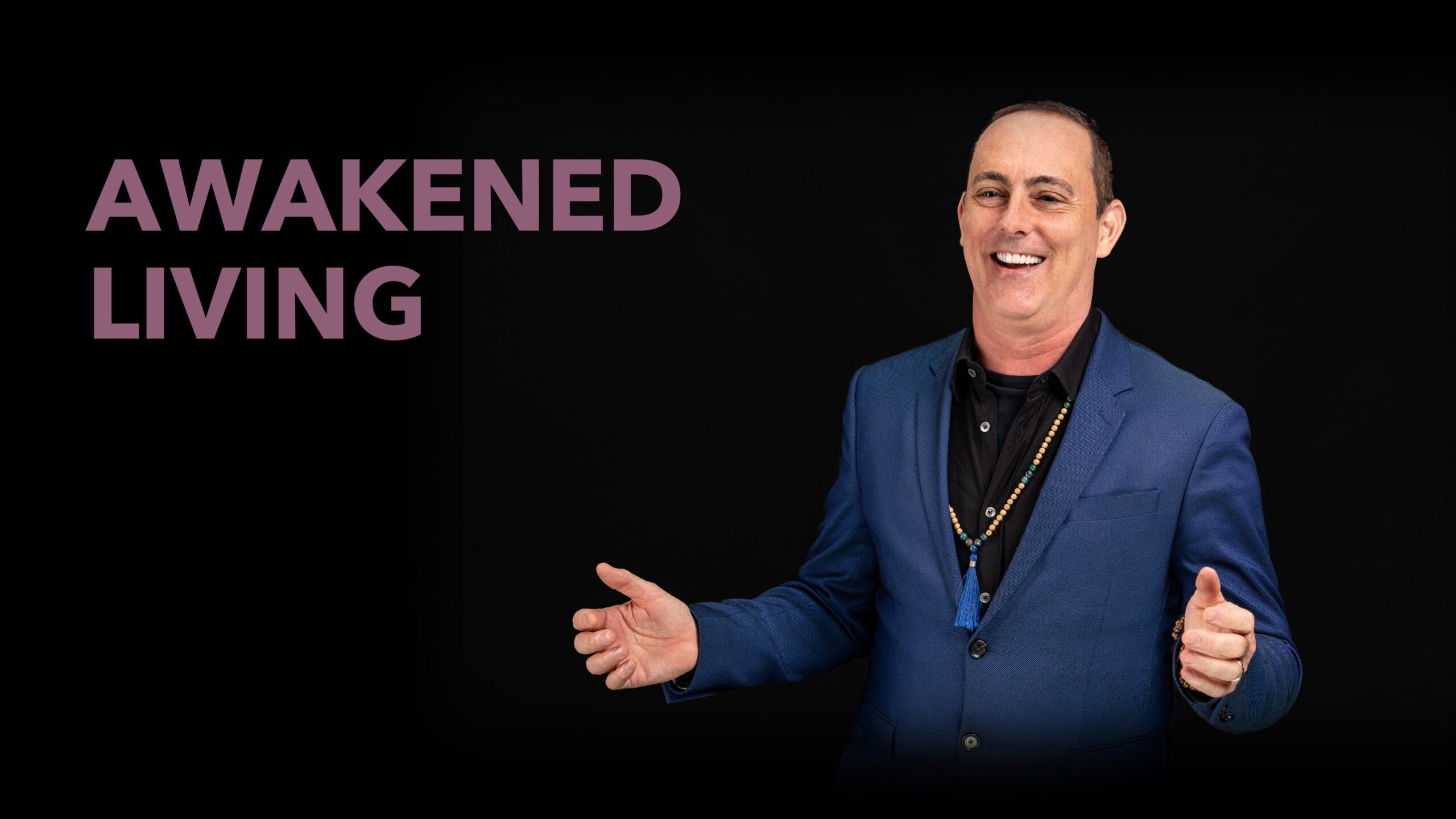 Episode Nine: Awakened Living