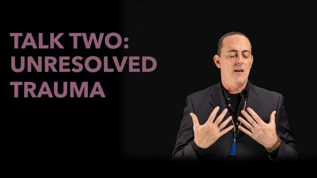 Episode One: Unresolved Trauma