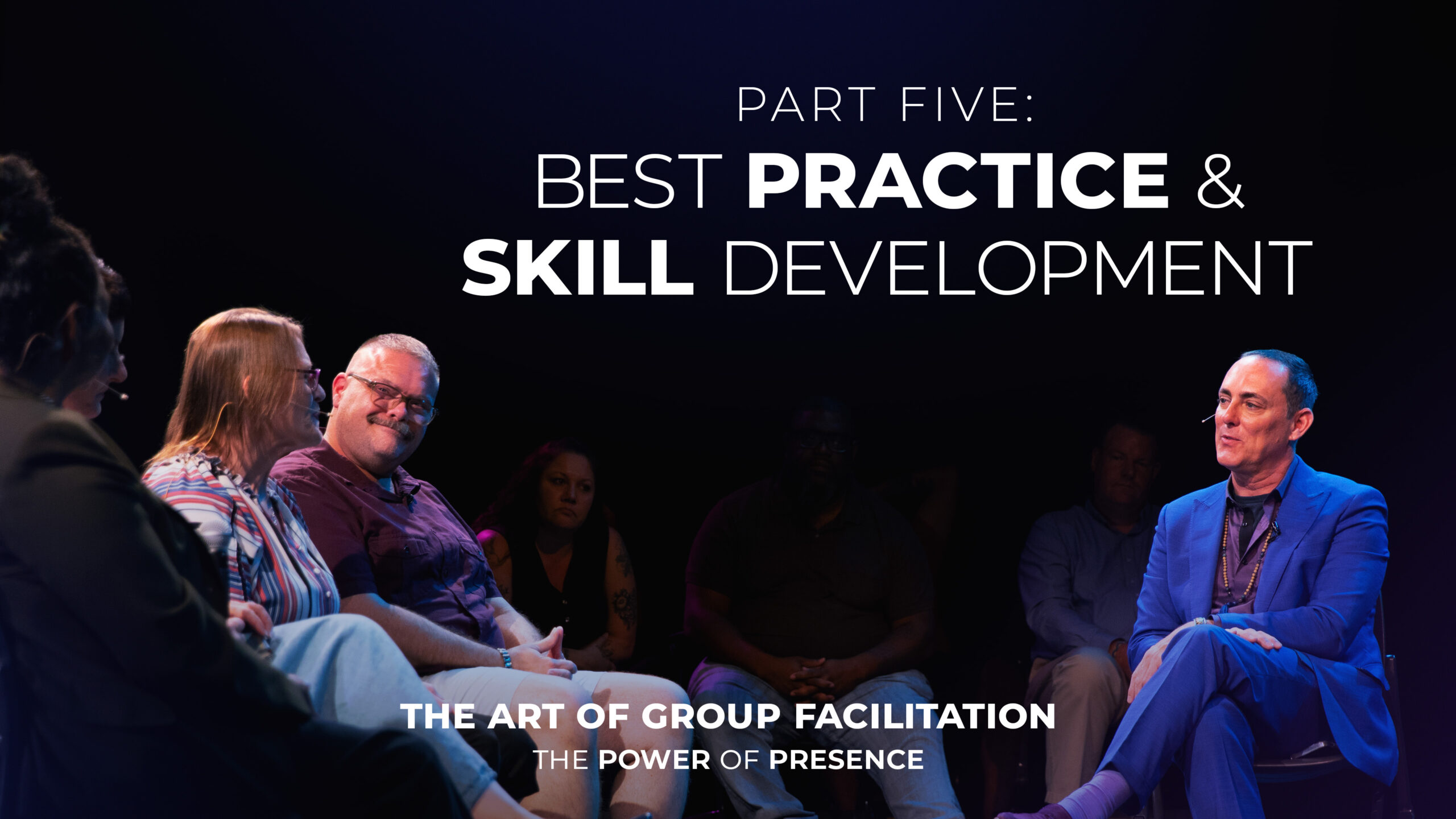 Part Five: Best Practice & Skill Development